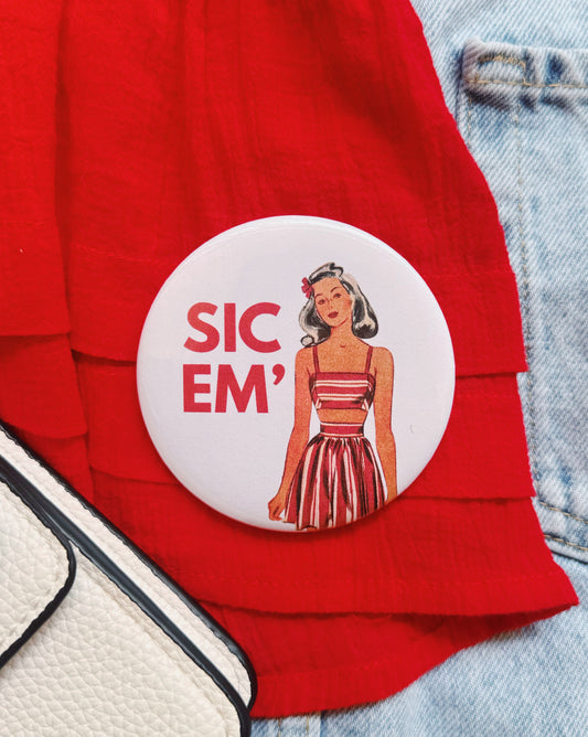 Sic Em’ Button