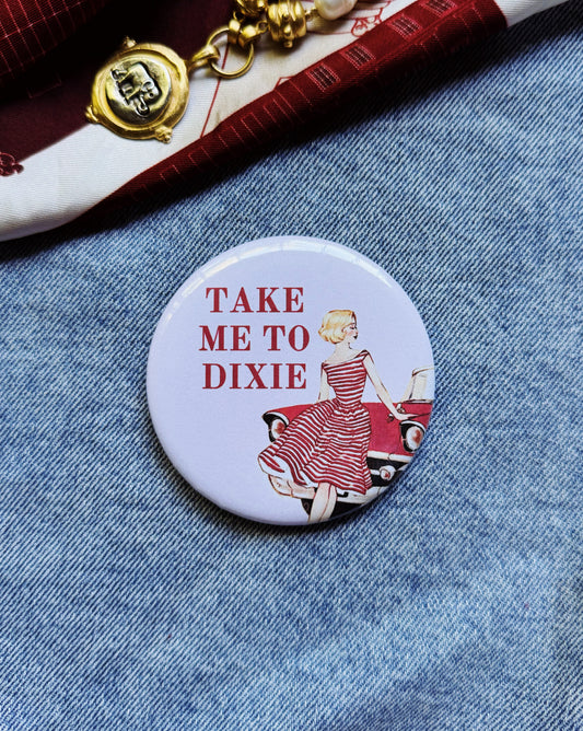 Take Me To Dixie Button