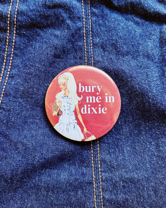 Bury Me In Dixie Button