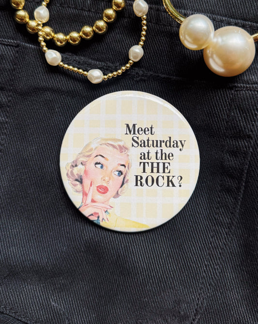 Meet At The Rock Button