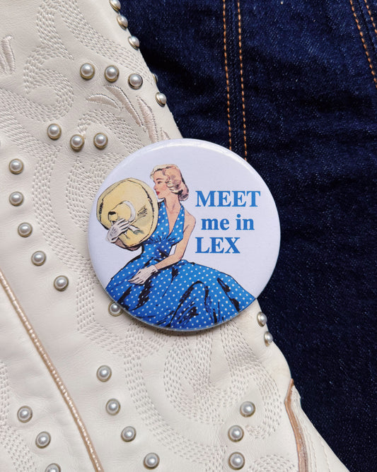 Meet Me In Lex Button