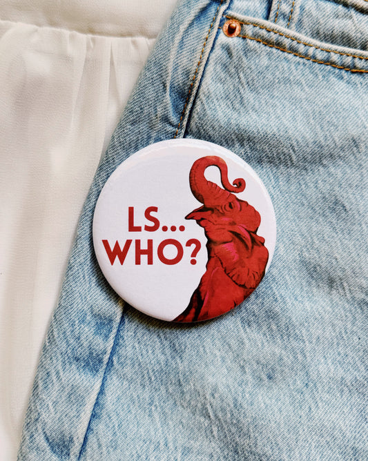 LS... WHO Button