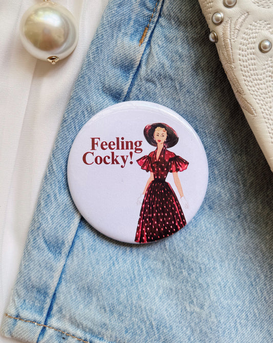 Feeling Cocky Button